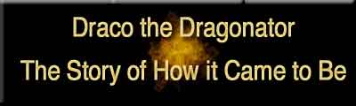 DRACO'S STORY